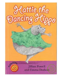 Twister：Hattie the Dancing Hippo