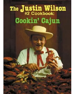 Justin Wilson Number Two Cookbook: Cookin Cajun