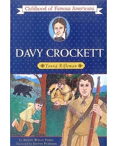 Davy Crockett: Young Rifleman