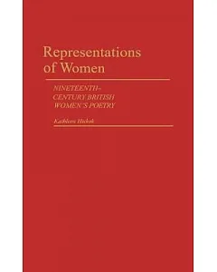 Representations of Women: Nineteenth-Century British Women’s Poetry
