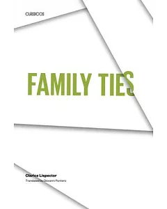 Family Ties: (Lacos De Familia)