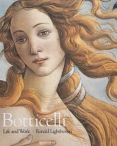 Sandro Botticelli: Life and Work