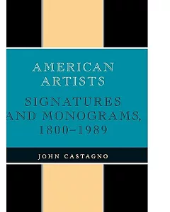 American Artists: Signatures and Monograms, 1800-1989