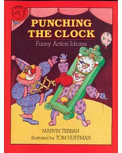 Punching the Clock: Funny Action Idioms