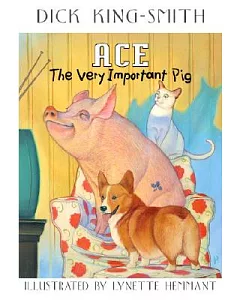 Ace: The Very Important Pig