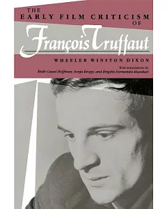 The Early Film Criticism of Francois truffaut
