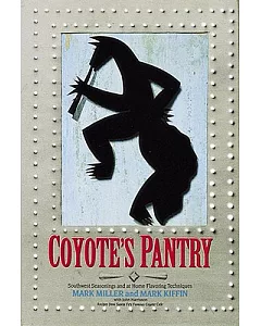 Coyote’s Pantry: Southwest Seasonings and at Home Flavoring Techniques