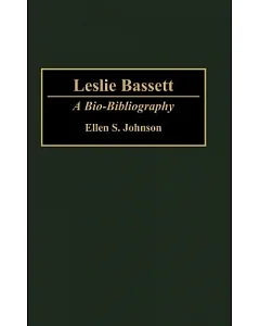 Leslie Bassett: A Bio-Bibliography
