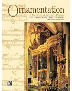 Ornamentation: A Question & Answer Manual