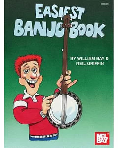 Mel Bay’s Easiest Banjo Book