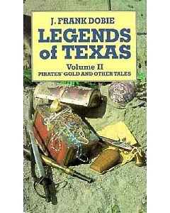 Legends of Texas: Pirates’ Gold and Other Tales