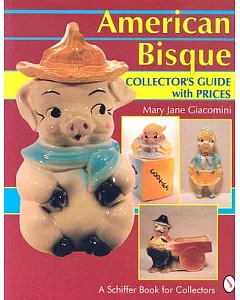 American Bisque: A Collector’s Guide With Prices