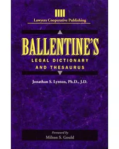 Ballentine’s Legal Dictionary and Thesaurus