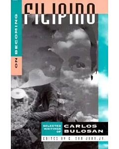 On Becoming Filipino: Selected Writings of Carlos bulosan
