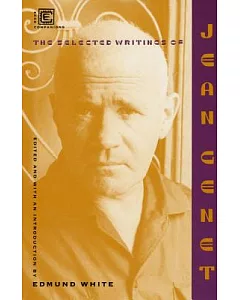 The Selected Writings of Jean genet