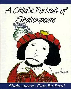 A Child’s Portrait of Shakespeare