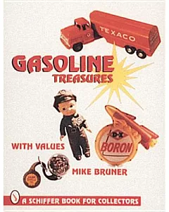 Gasoline Treasures: With Values