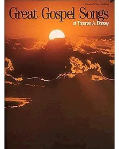 Great Gospel Songs of thomas a. Dorsey
