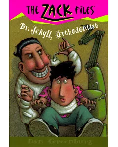 Dr. Jekyll, Orthodontist
