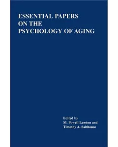 Essential Papers on the Psychology of Aging