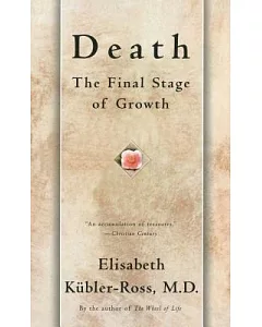 Death: The Final Stage of Growth