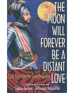 The Moon Will Forever Be a Distant Love