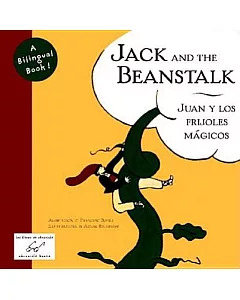 Jack and the Beanstalk/Juan Y Los Frijoles Magicos: Juan Y Los Frijoles Magicos