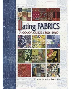 Dating Fabrics: A Color Guide 1800-1960