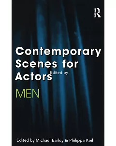 Contemporary Scenes for Actors: Men