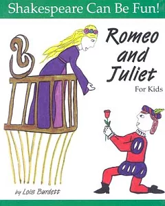 Romeo and Juliet: For Kids