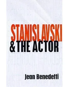 Stanislavski and the Actor