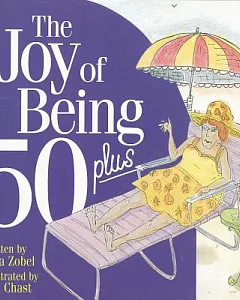 The Joy of Being 50 Plus