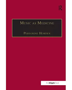 Music As Medicine: The History of Music Therapy Since Antiquity