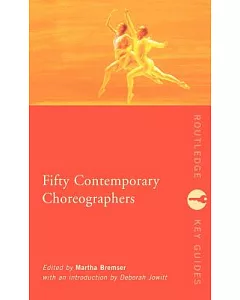 Fifty Contemporary Choreographers