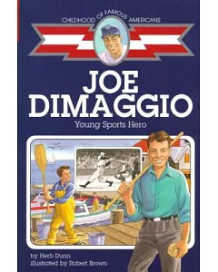 Joe Dimaggio: Young sports Hero