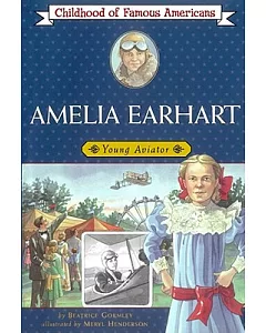 Amelia Earhart: Young Aviator