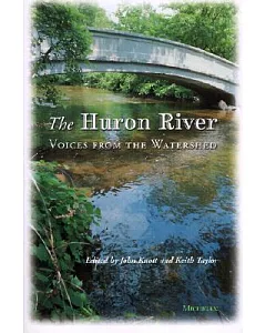 The Huron River: Voices from the Watershed