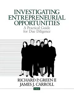 Investigating Entrepreneurial Opportunities: A practical Guide for Due Diligence