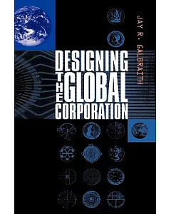 Designing the Global Corporation