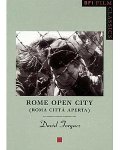 Rome Open City: Roma Citta Aperta