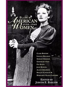 Plays by American Women, 1930-1960