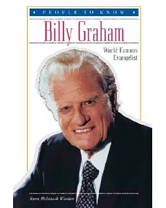 Billy Graham: World-Famous Evangelist