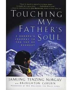 Touching My Father’s Soul: A Sherpa’s Journey to the Top of Everest