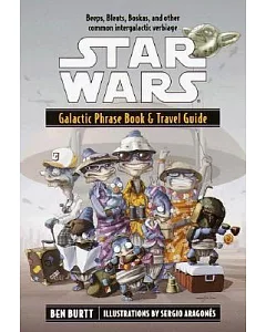 Star Wars Galactic Phrase Book and Travel Guide: A Language Guide to the Galaxy