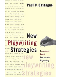 New Playwriting Strategies: A Language-Based Approach to Playwriting