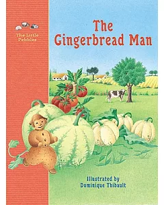 The Gingerbread Man: A Classic Fairy Tale