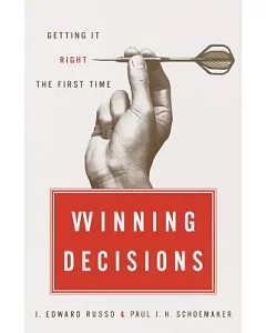Winning Decisions: Getting It Right the First Time