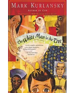 The White Man in the Tree: And Other Stories