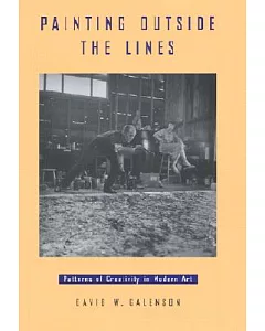 Painting Outside the Lines: Patterns of Creativity in Modern Art