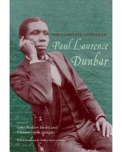 In His Own Voice: The Dramatic and Other Uncollected Works of Paul Laurence Dunbar